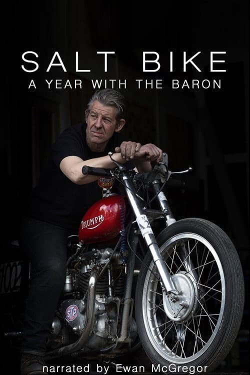 Salt Bike: A Year with the Baron poster