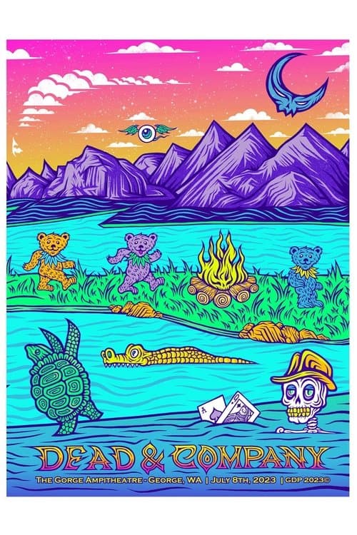 Dead & Company: 2023-07-08 The Gorge Amphitheatre, George, WA, USA poster