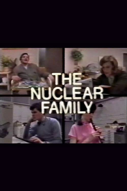 The Nuclear Family poster