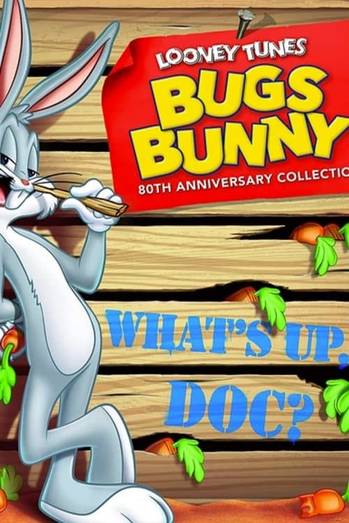 Bugs Bunny's 80th What's Up, Doc-umentary! poster