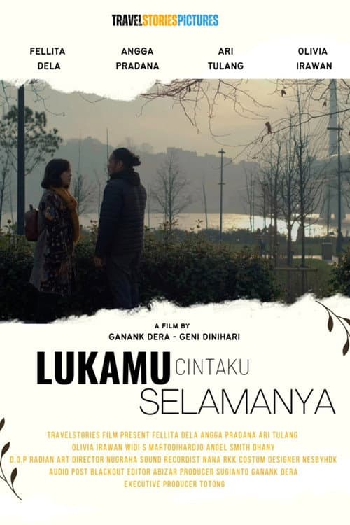 Lukamu Cintaku Selamanya poster