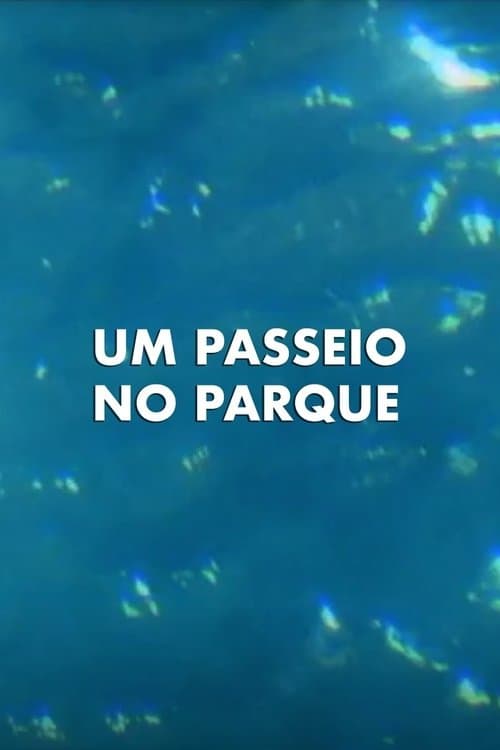 Um Passeio no Parque poster