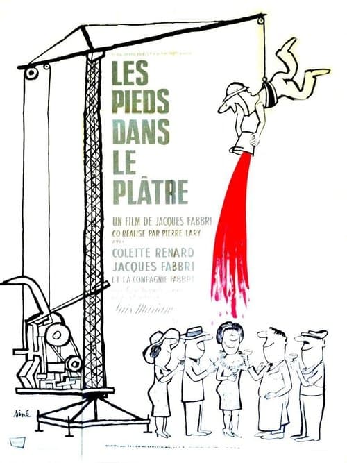 Les pieds dans le plâtre poster