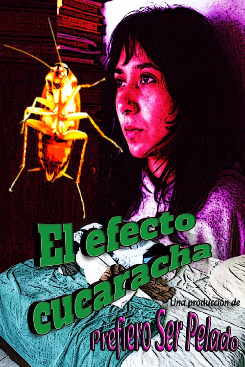 El Efecto Cucaracha poster