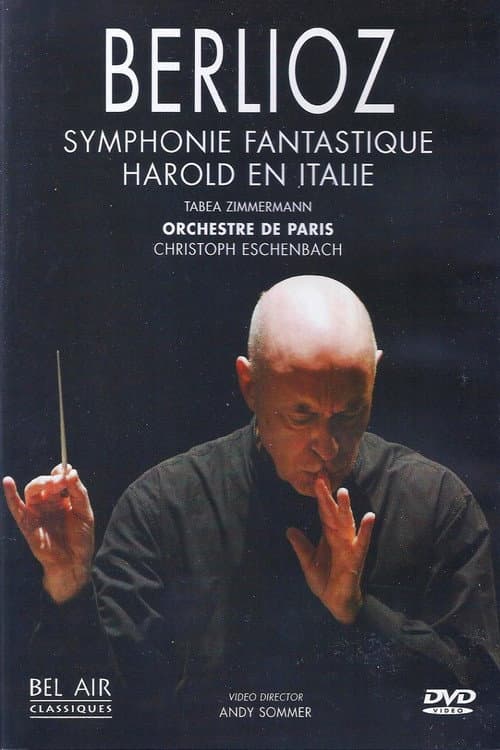 Berlioz: Symphonie fantastique & Harold en Italie poster