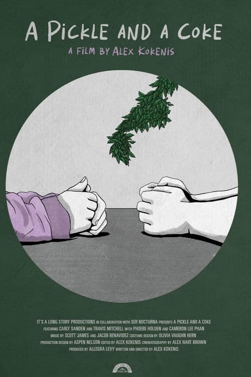 A Pickle and A Coke poster