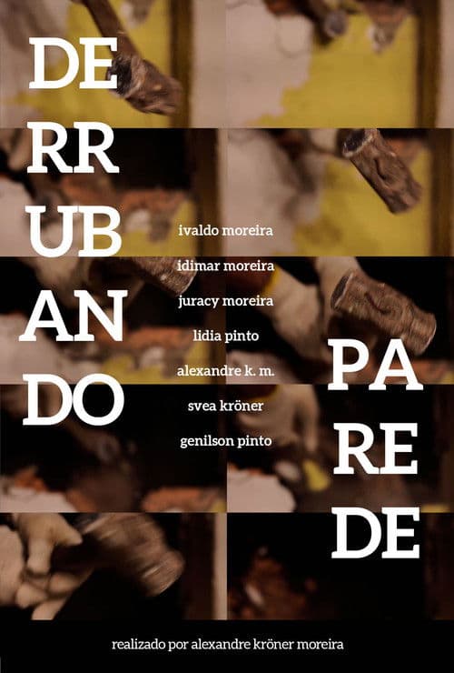 DERRUBANDO PAREDE poster