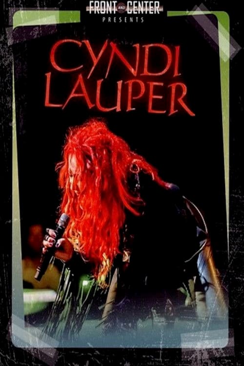 Cyndi Lauper - Front And Center Live poster