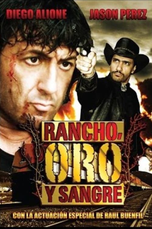 Rancho, Oro y Sangre poster