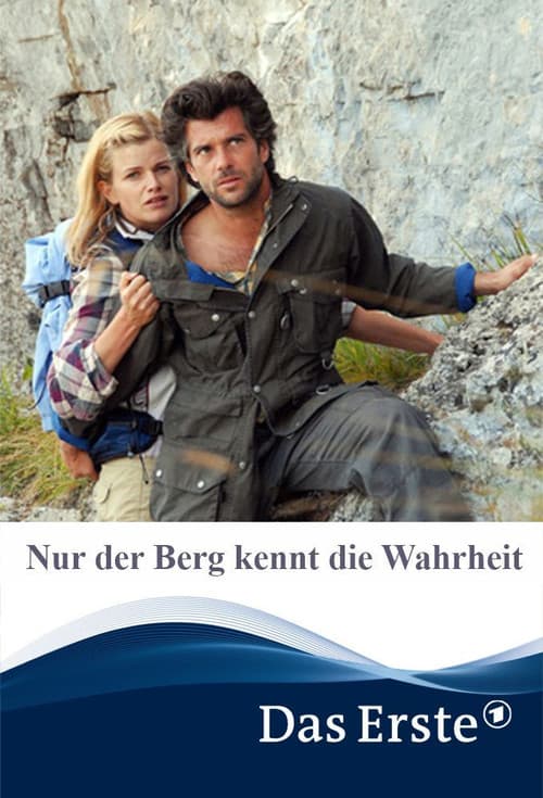 Nur der Berg kennt die Wahrheit poster