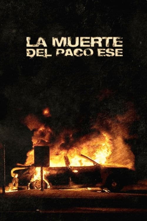 La muerte del Paco Ese poster