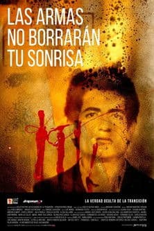 Las armas no borrarán tu sonrisa poster
