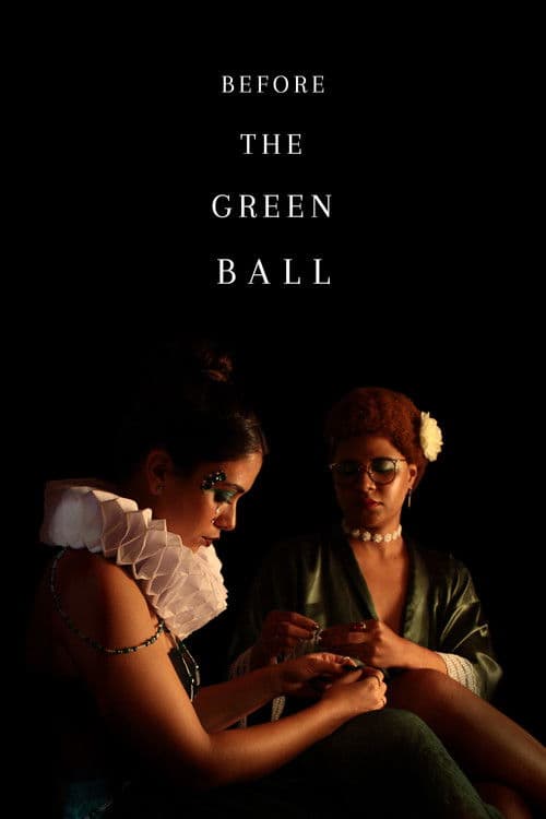 Before the Green Ball poster