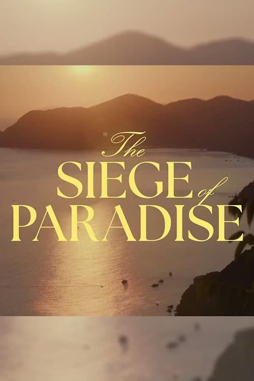 The Siege of Paradise poster
