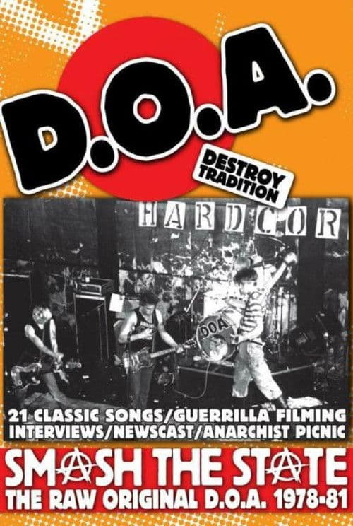Smash the State: The Raw Original D.O.A. 1978-1981 poster