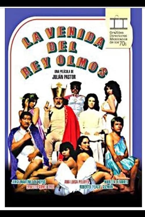 The Coming of the King Olmos poster
