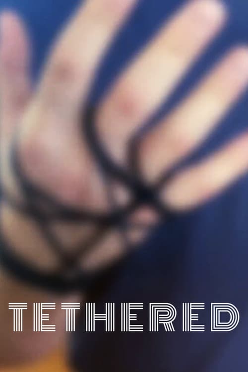 Tethered poster