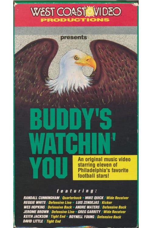 Buddy's Watchin' You poster