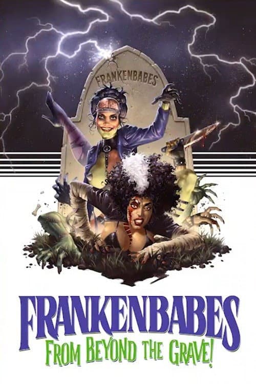 Frankenbabes from Beyond the Grave! poster
