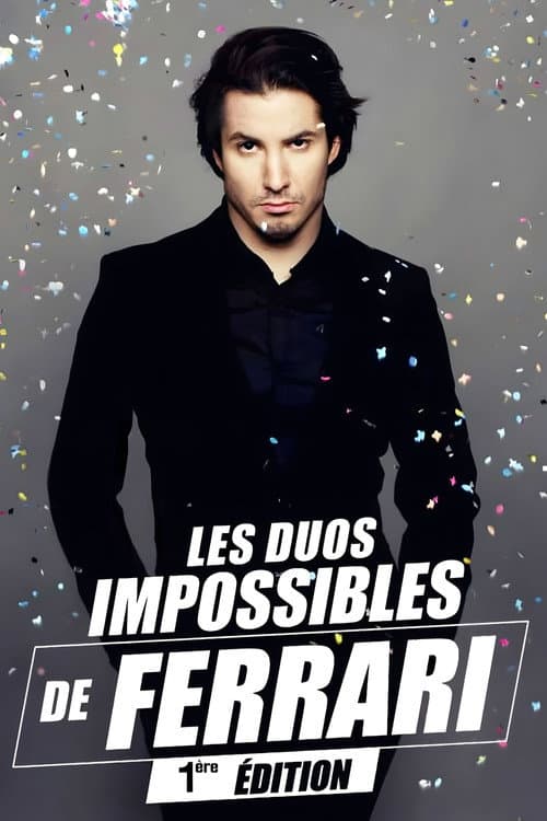Les duos impossibles de Jérémy Ferrari : 1ère édition poster