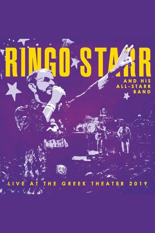 Ringo Starr and His All-Starr Band: Live at the Greek Theater 2019 poster
