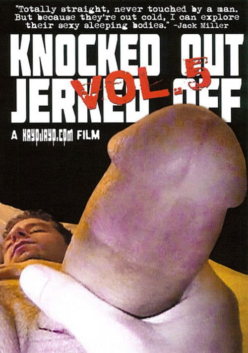 Knocked Out Jerked Off 5 poster