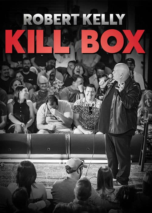 Robert Kelly: Kill Box poster