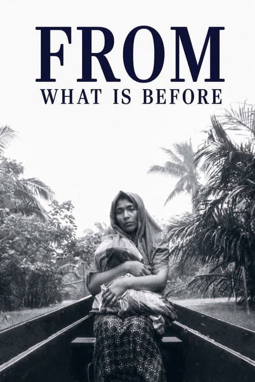 From What Is Before poster