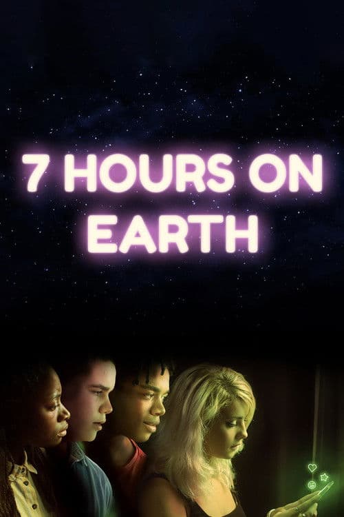 7 Hours on Earth poster