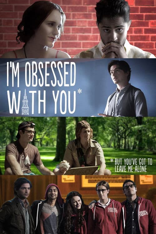 I'm Obsessed With You (But You've Got to Leave Me Alone) poster