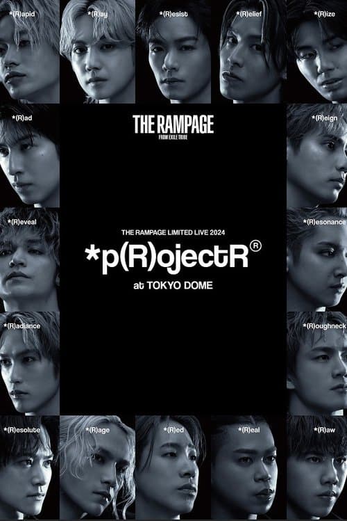 THE RAMPAGE LIMITED LIVE 2024 *p(R)ojectR® at TOKYO DOME poster