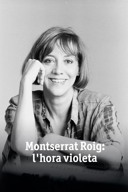 Montserrat Roig: l'hora violeta poster