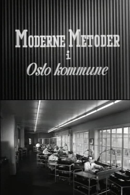 Oslofilm: Moderne metoder i Oslo kommune poster