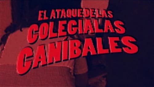 El ataque de las colegialas canibales poster