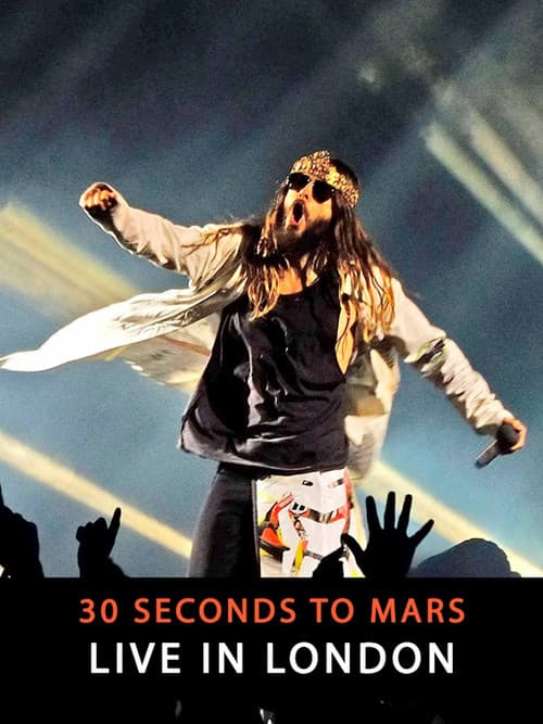 30 Seconds To Mars - Live In London poster