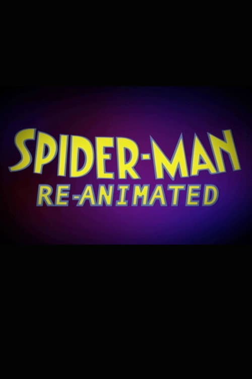 Spider-Man: Re-Animated poster