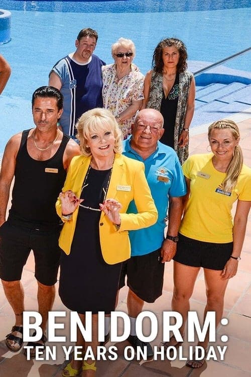 Benidorm: 10 Years on Holiday poster