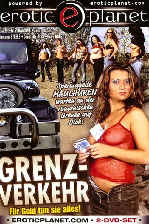 Grenz-Verkehr - Für Geld tun sie alles! poster