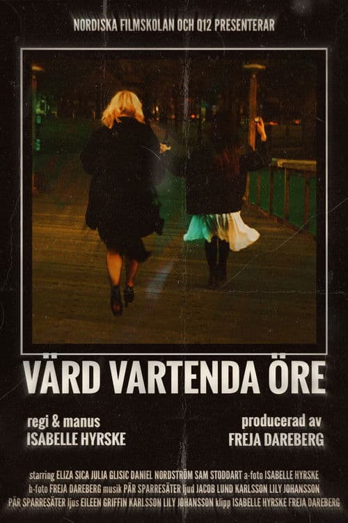 Värd Vartenda Öre poster
