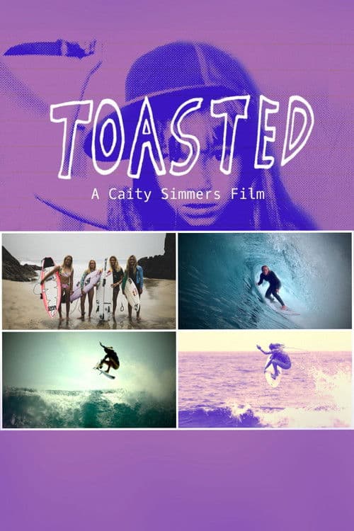 Toasted - A Caity Simmers Film poster