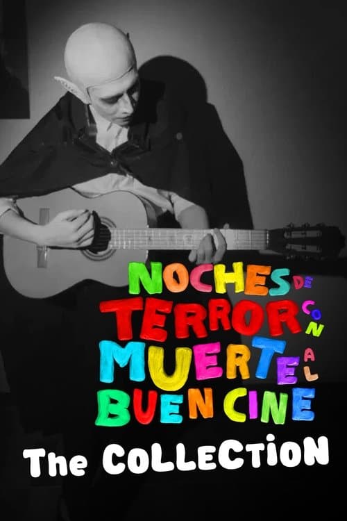 Noches de Terror con Muerte al Buen Cine The Collection
