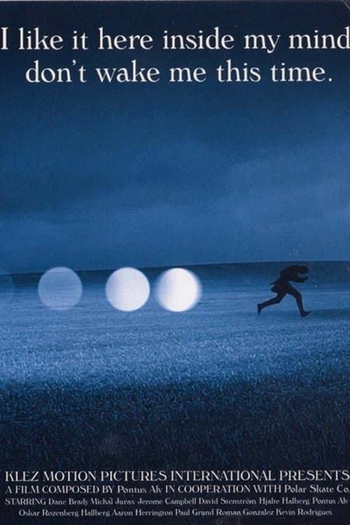 I Like It Here Inside My Mind. Don't Wake Me This Time. poster