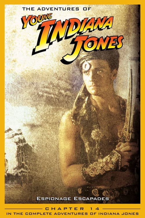 The Adventures of Young Indiana Jones: Espionage Escapades poster