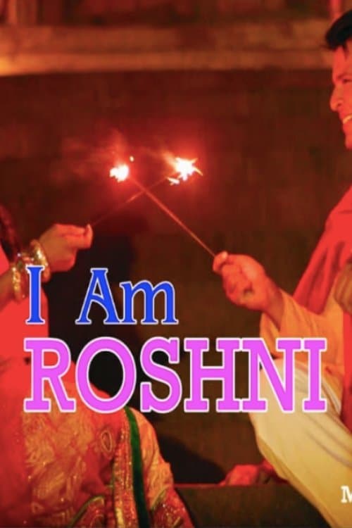 I Am Roshni poster