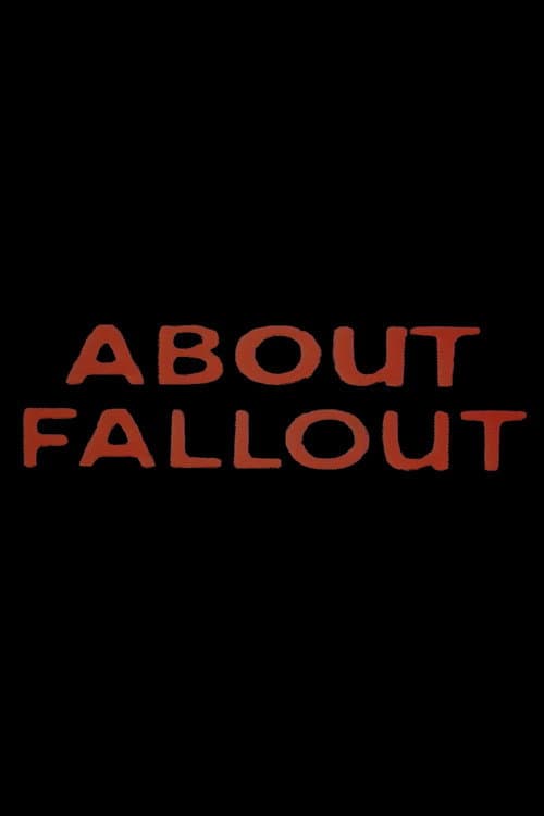About Fallout poster