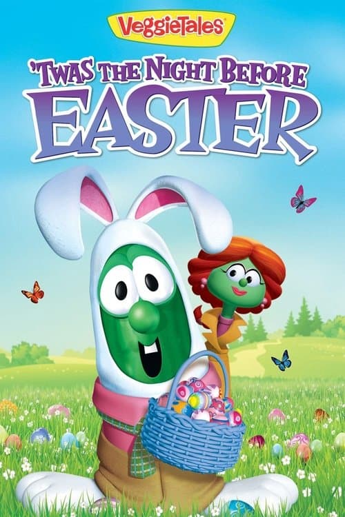 VeggieTales: Twas the Night Before Easter poster
