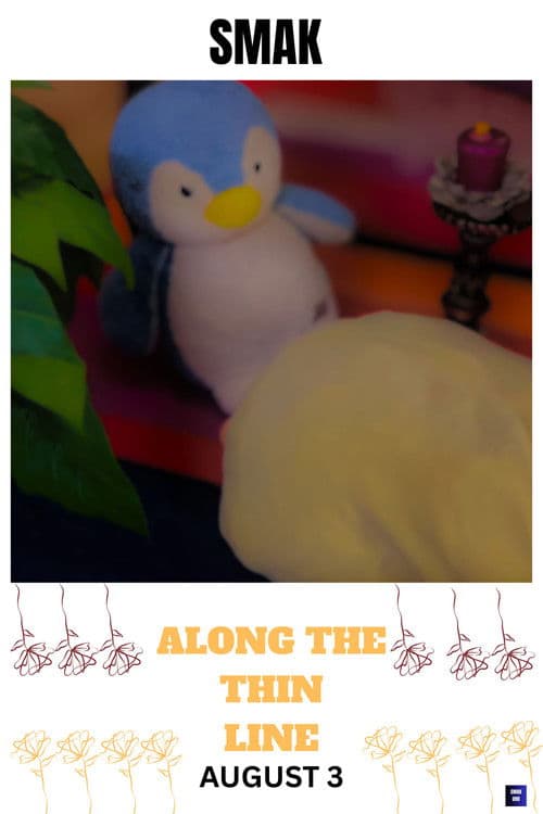 Along The thin Line poster