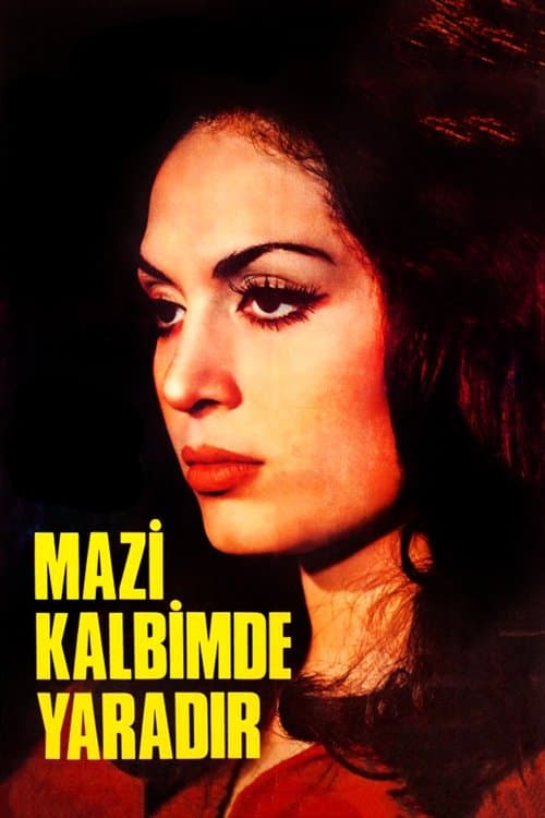Mazi Kalbimde Yaradır poster