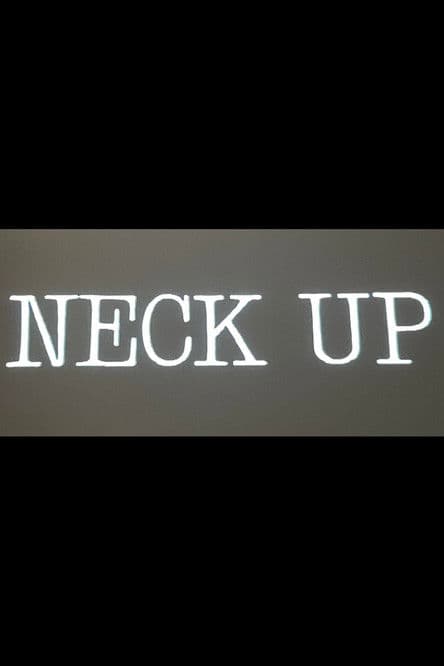 Neck Up poster