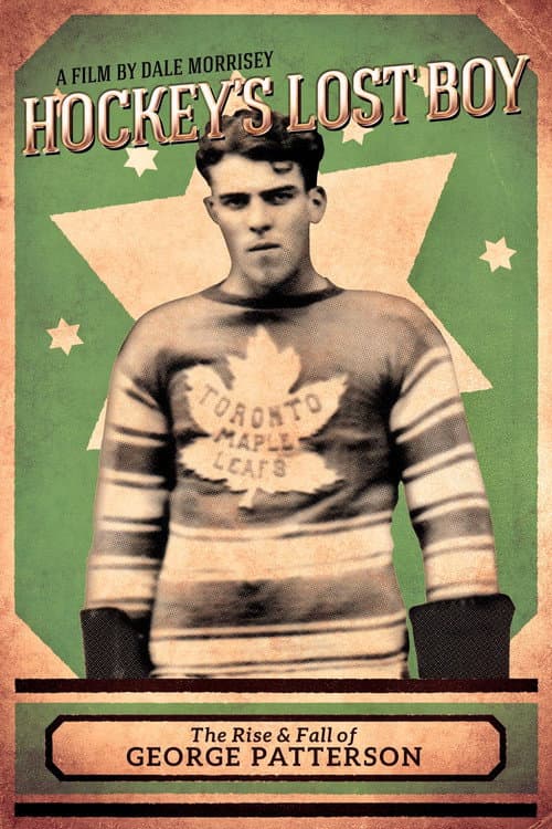 Hockey's Lost Boy: The Rise and Fall of George Patterson poster